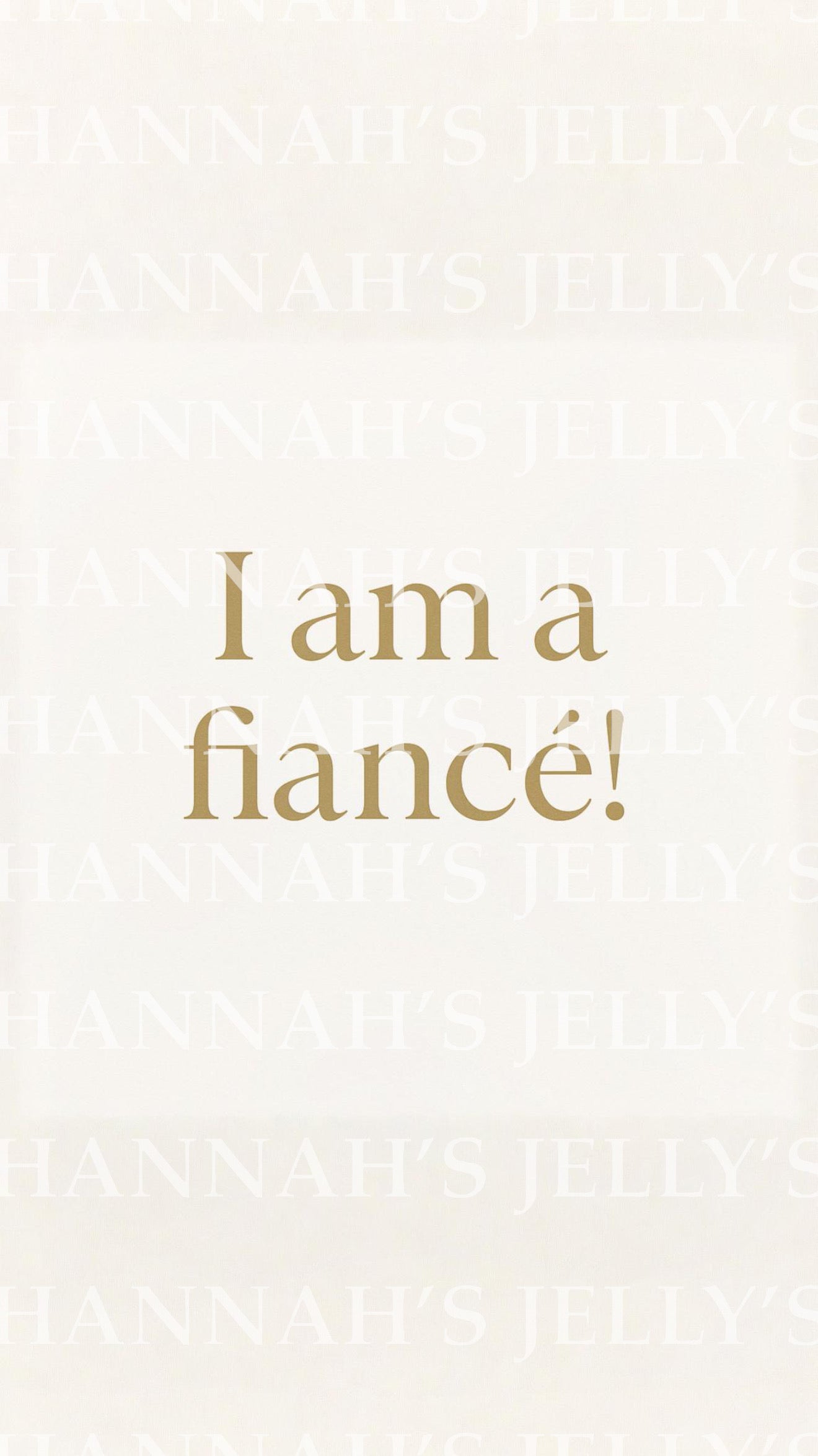 I am a Fiancé Print