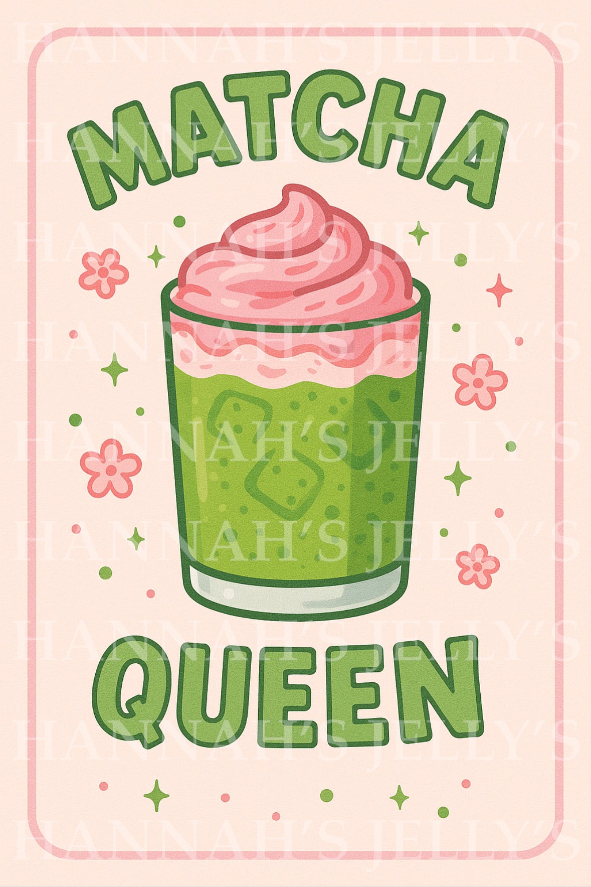 Matcha Queen Print