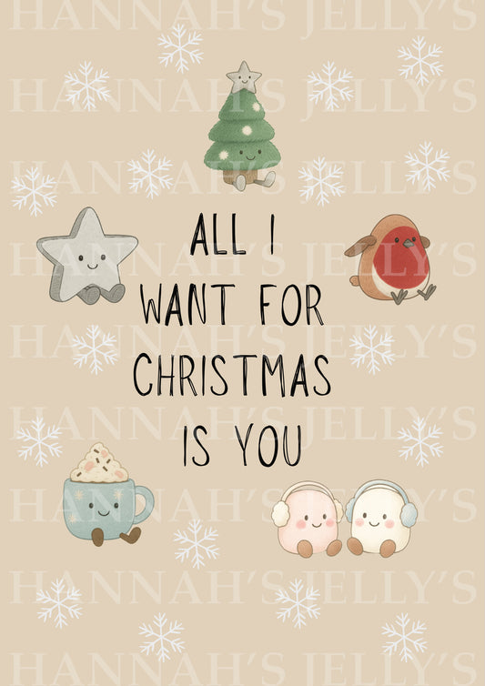 All I Want For Christmas Print