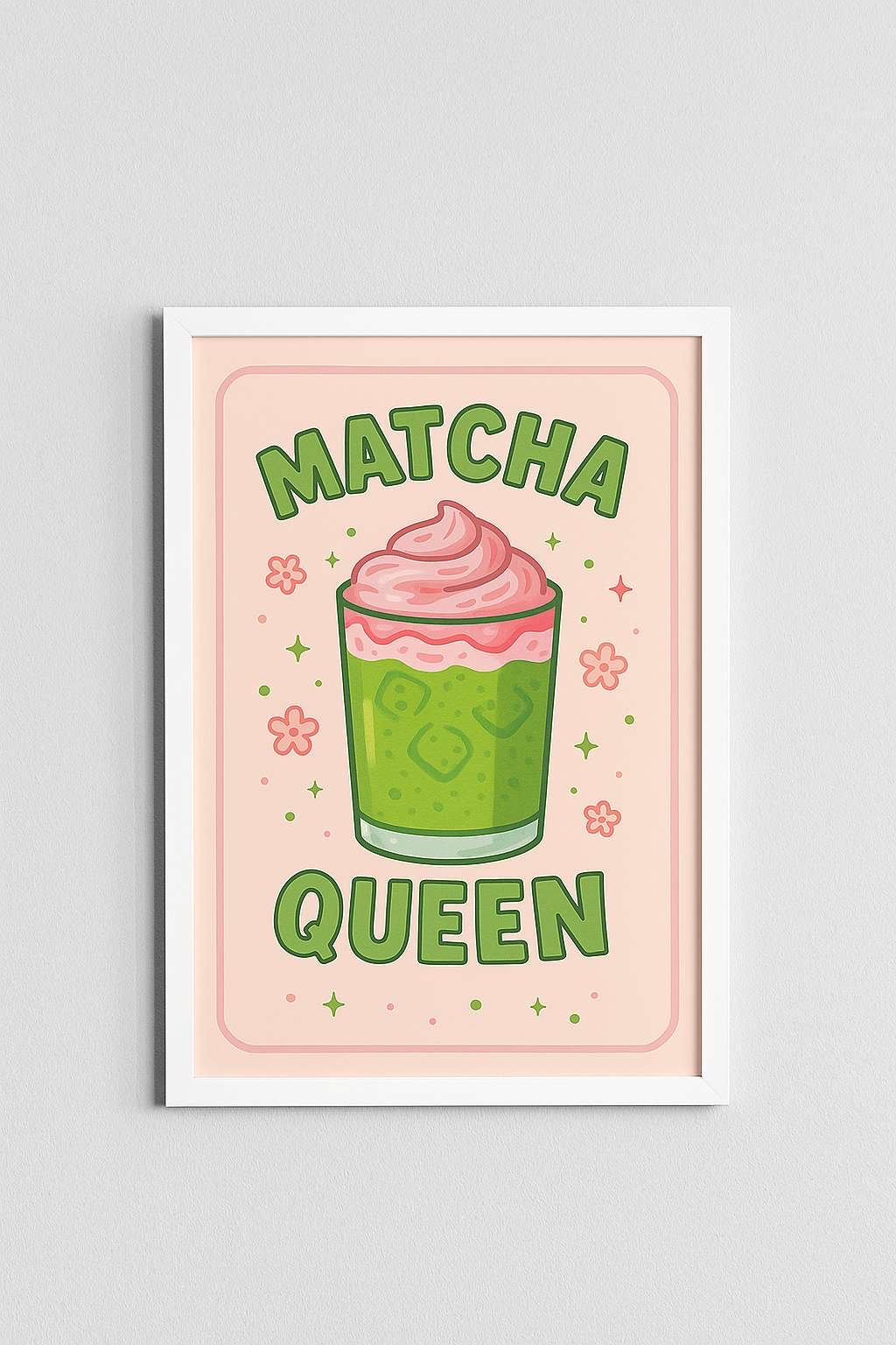 Matcha Queen Print